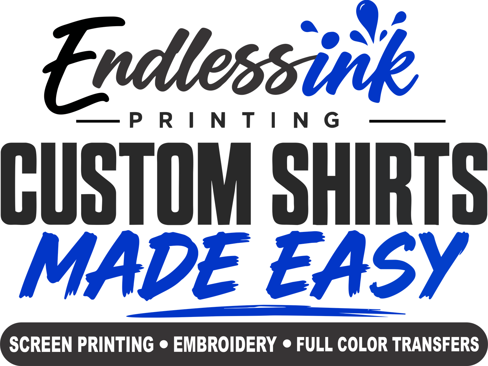 Endless Ink Printing - Custom Shirts Made Easy